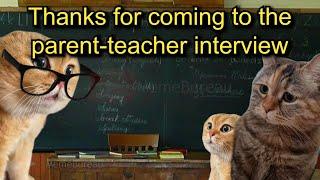 A cat goes to a parent-teacher interview