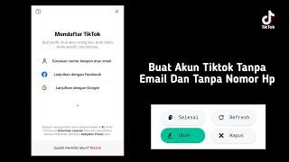 Cara Membuat Akun Tiktok Tanpa Email Dan Nomor Hp