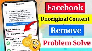 How to remove unoriginal content | Facebook page unoriginal content problem | Unoriginal Content