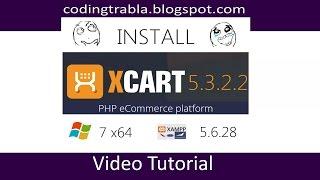 Install X-Cart 5.3.2.2 on Windows 7 localhost XAMPP 5.6.28 - opensource PHP shopping cart byAO