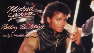 Michael Jackson - Baby Be Mine (welp’s Multitrack Mix)