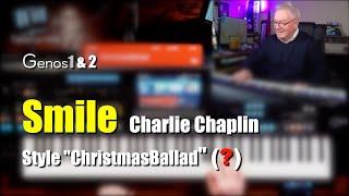 Genos 1/2 - "Smile" - Charlie Chaplin - ChristmasBallad (?) # 1363