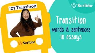 How to use Transition Words and Sentences in Essays | Scribbr 