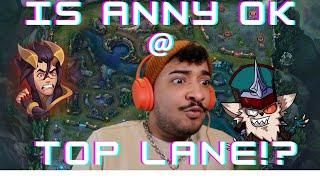 Is Anny ok @ Top lane