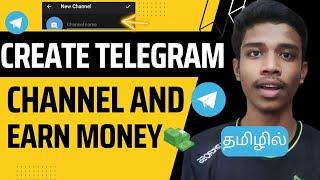 How To Create Telegram Channel & 2 Ways to Earn money 2022 | Telegram Channel | Tech With Jana John