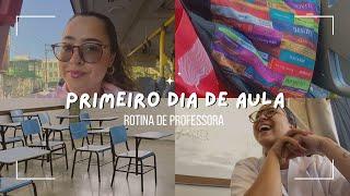 VLOG MEU PRIMEIRO DIA DE AULA COMO PROFESSORA 2024 #2 | Dica de dinâmica para sala de aula  ‍