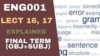 eng001 lecture 16 | eng001 short lecture 17 | eng001 final term