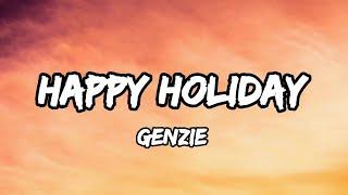 Genzie - Happy Holiday (lyrics/tekst)