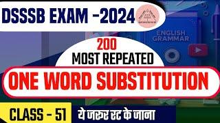 DSSSB -51 | DSSSB previous year one word substitution | DSSSB previous question paper | DSSSB