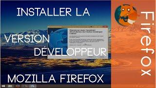 Installer la Version Développeur 64 bits de Mozilla Firefox [Tutoriel]