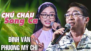 "CHÚ CHÁU" Đình Văn Phương Mỹ Chi SONG CA cực kì NGỌT NGÀO SÂU LẮNG nghe mà SƯỚNG TÊ LỖ TAI | THVL