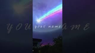 KIMI NO NA WA | YOUR NAME | COMET SCENE EDIT | INDIA