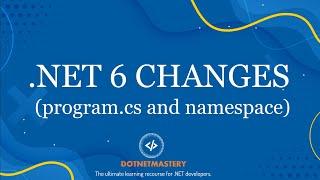 .NET 6 Changes - No more Startup.cs?