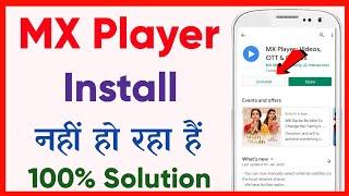 Mx Player App Install Problem | Mx Player App Download Nahi Ho Raha Hai