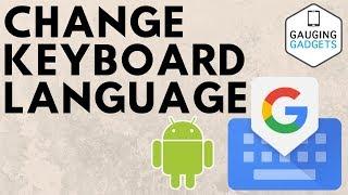 How to Change Keyboard Language on Android Phone or Tablet