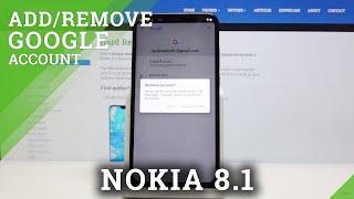 How to Add / Remove Google Account from NOKIA 8.1 – Enable Google Account