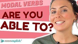Are you ABLE to..?  English Modal Verbs