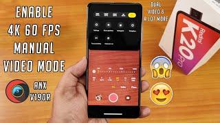 ANX Camera Pro || 4K 60 Manual, Dual Video & Much More On Redmi K20 Pro [Works on other devices]