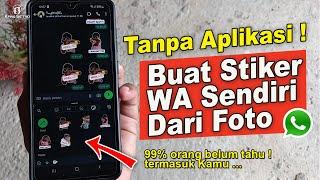 Cara Membuat Stiker WA Sendiri dari Foto Tanpa Aplikasi !