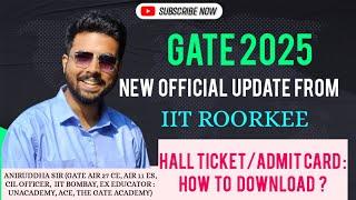 GATE 2025 Hall ticket || GATE 2025 Admit Card : How to Download || GATE 2025 Official Update #gate