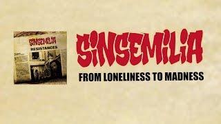 SINSEMILIA - From loneliness to madness - Official Audio Lyrics RÉSISTANCES