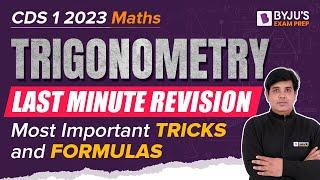 CDS 2023 Exam: Trigonometry Important Formulas  & Short Tricks for CDS 1 2023 Exam  I CDS Maths