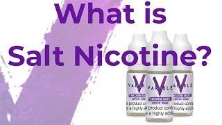 What is Salt Nicotine
