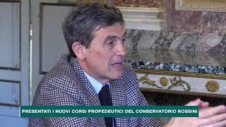 PRESENTATI I NUOVI CORSI PROPEDEUTICI DEL CONSERVATORIO ROSSINI