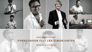 PUNXGOARAN ft LEA SIMANJUNTAK - NANG GUMALUNSANG