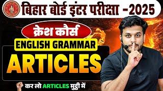 Articles In English Grammar | Uses Of A An The In English Grammar | Class 12th Bihar Board Articles