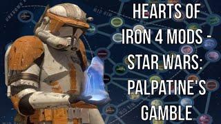 Hearts of Iron 4 Mods - Star Wars: Palpatine's Gamble (Star Wars HOI4 Mod)