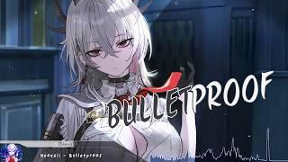 Nightcore - Bulletproof - (Lyrics)