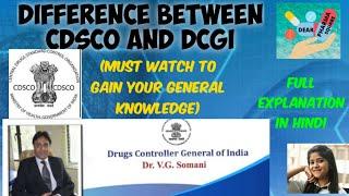 Difference between dcgi and CDSCO