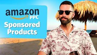 Day In The Life Of An Amazon Seller: Let Sponsored Products Do The Hard Work For You