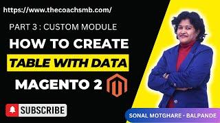 Part 3- How to Create Custom Module in Magento2 | Create Table and Insert Data in table of Magento2