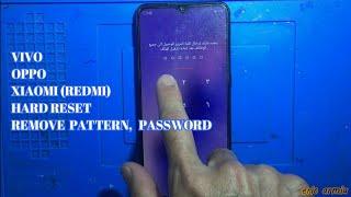 ALL OPPO, VIVO, XIOAMI REDMI - HARD RESET - REMOVE PATTERN, PASSWORD