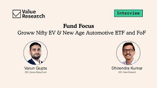 Exclusive interview with Groww MF CEO: Insights on Nifty EV & New Age Automotive ETF and FoF