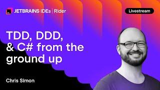 TDD, DDD, and C# from the Ground Up