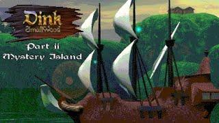 Dink Smallwood: Part 2 Mystery Island (PC) - Playthrough/Lognplay