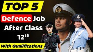 Top 5 Defence Job After Class 12||How To join Indian Deffence||Defence Job After Class 12