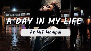 A Day in My Life at MIT Manipal | #mit #mahe #mitmanipal #vlogs