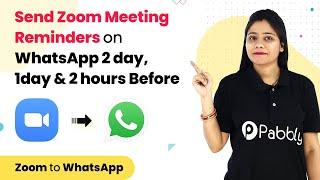 How to Send Zoom Meeting Reminder Link on WhatsApp before 1 Day, 2 Day & 2 Hours of the Meeting