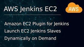 [ AWS 23 ] Launch AWS EC2 instances as Jenkins Slaves using EC2 plugin