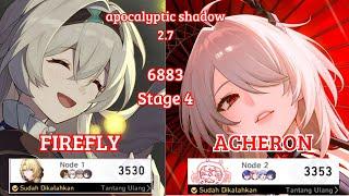 Honkai: Star Rail New Apocalyptic Shadow | Firefly | Acheron |  Skor 6833 Full star V 2.7