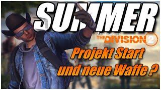 The Division 2 - Sommer Event bzw. Projektstart 