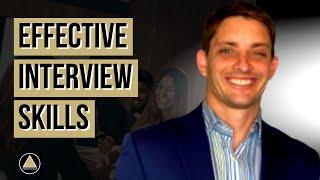 Effective Interview Skills