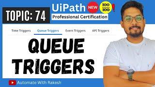 UiPath Queue triggers - Orchestrator | How Does Queue Trigger Works in UiPath?