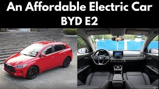 An Affordable Electric Car from China, The BYD E2