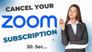 How to cancel zoom subscription 2024 | Deactivate zoom subscription