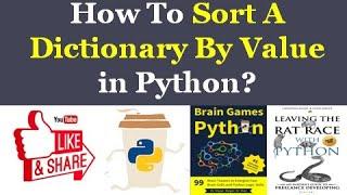 How To Sort A Dictionary By Value in Python